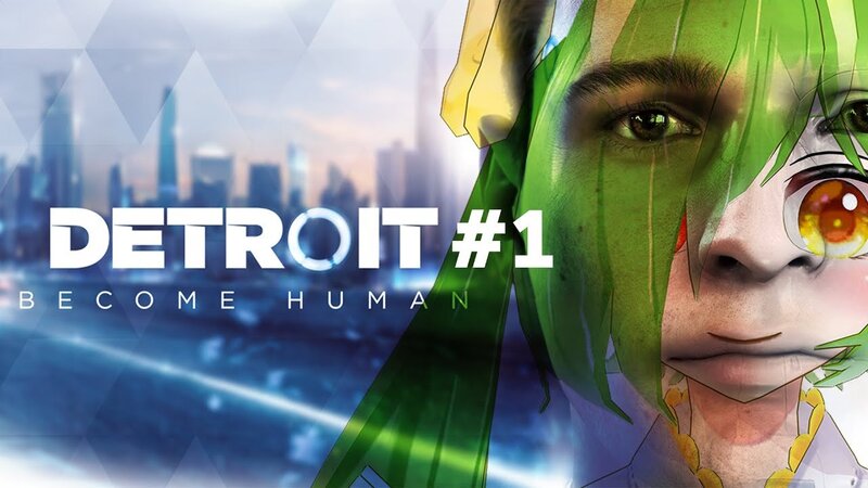 Detroit Yokato Human #1 ～よかとロイドが奏でる歌～【Detroit : Become Human】